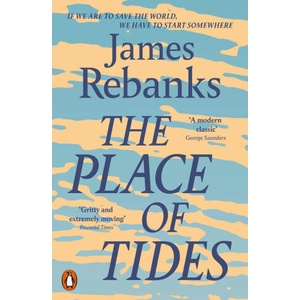 The Place of Tides | James Rebanks (ISBN: 9780141991924)