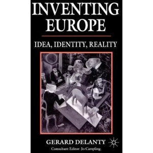 Inventing Europe | Gerard Delanty (ISBN: 9780312125691)