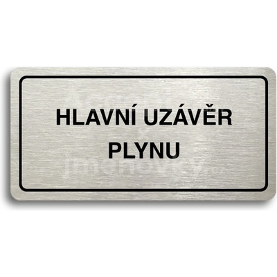 ACCEPT Piktogram HLAVNÍ UZÁVĚR PLYNU - stříbrná tabulka - černý tisk