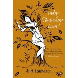 Lady Chatterley's Lover | D H Lawrence (2011)