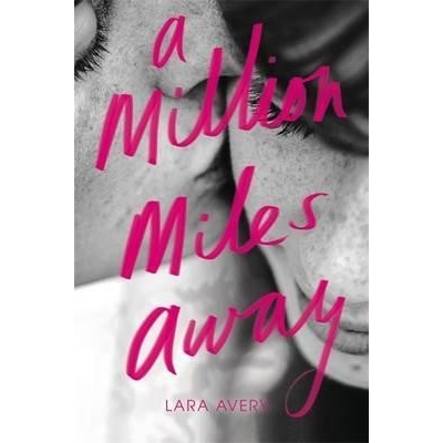 Million Miles Away - Avery Lara