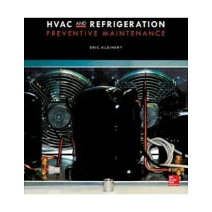 HVAC and Refrigeration Preventive Maintenance | Eric Kleinert (2014)
