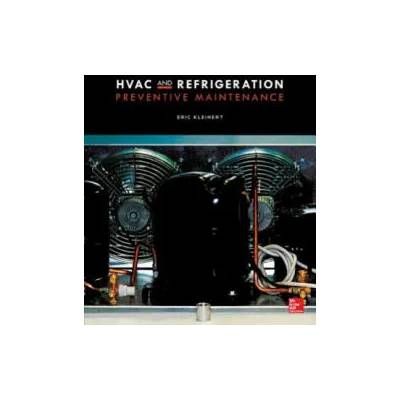 HVAC and Refrigeration Preventive Maintenance | Eric Kleinert