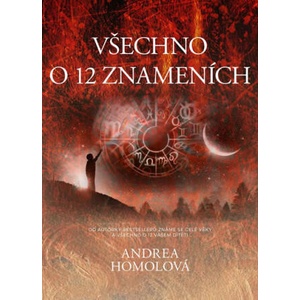 Všechno o 12 znameních | Andrea Homolová (2018)