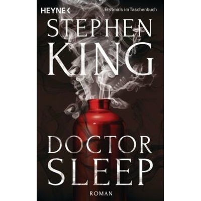 Doctor Sleep, deutsche Ausgabe - King, Stephen