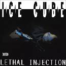 Ice Cube: Lethal Injection LP