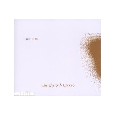 Gillan Ian - One Eye To Morocco CD