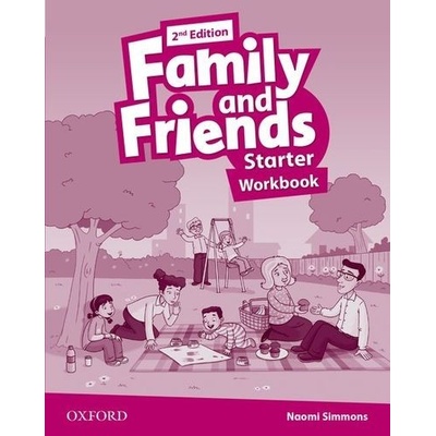 Family and Friends 2nd Edition Starter Workbook Naomi Simmons Tamzin Thompson and Jenny Quintana