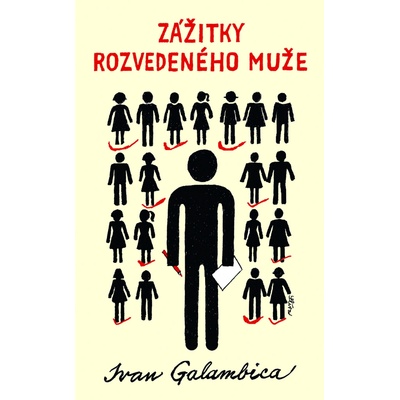 Zážitky rozvedeného muže