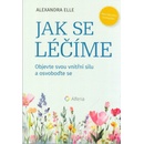 Jak se léčíme