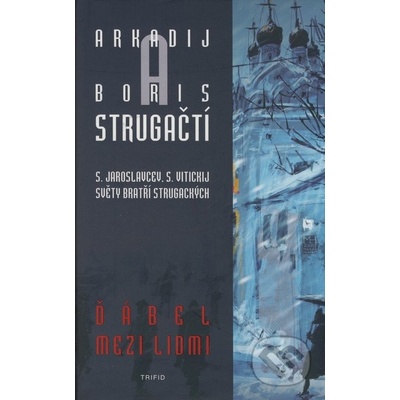 Ďábel mezi lidmi Boris Strugackij