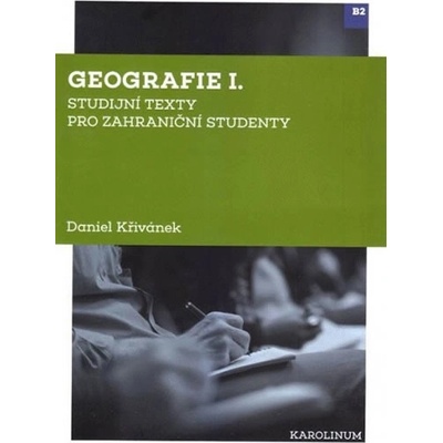 Geografie I. Studijní texty pro zahraniční studenty