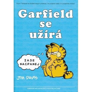 Garfield se užírá - 5. kniha sebraných Garifeldových stripů - Jim Davis