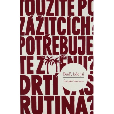 Buď, kde jsi - Štěpán Smolen