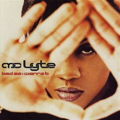 Bad As I Wanna B - Mc Lyte CD