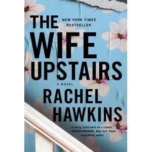 Wife Upstairs | Hawkins, Rachel (ISBN: 9781250862716)