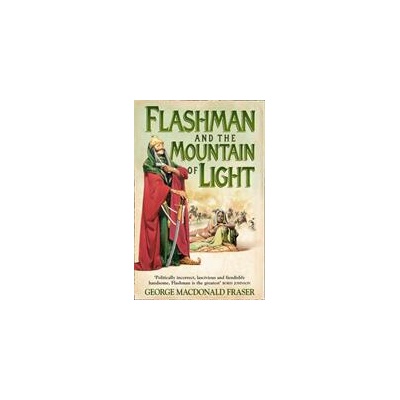 Flashman and the Mountain of Light | George MacDonal Fraser
