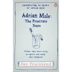 Adrian Mole: The Prostrate Years | Sue Townsend (2012)