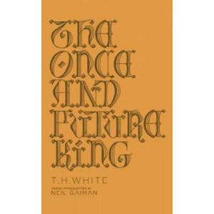 Once and Future King (ISBN: 9780143111610)