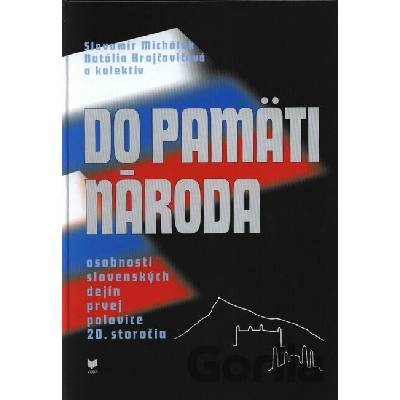 Do pamäti národa - Osobnosti slovenských dejín - Michálek Slavomír