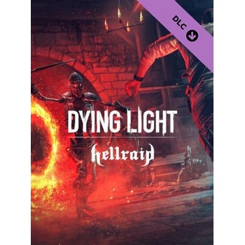 Dying Light - Hellraid