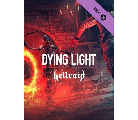 Dying Light - Hellraid