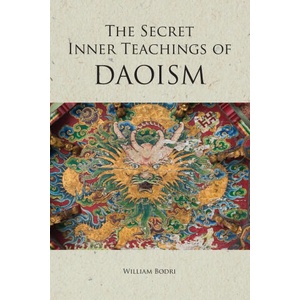 The Secret Inner Teachings of Daoism (ISBN: 9781737032045)