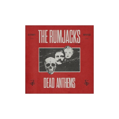 Rumjacks - Dead Anthems Digisleeve CD