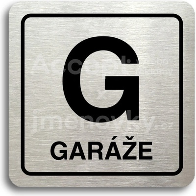 ACCEPT Piktogram G garáže - stříbrná tabulka - černý tisk