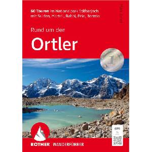 Rund um den Ortler | Mark Zahel (ISBN: 9783763348787)