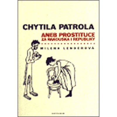 Chytila patrola aneb prostituce...