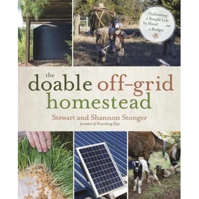 Doable off-Grid Homestead | Shannon Stonger