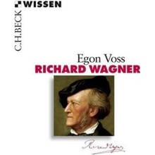 Richard Wagner - Voss, Egon