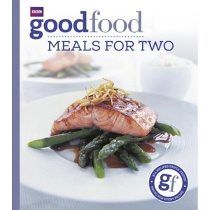 Good Food: Meals For Two | Good Food Guides (ISBN: 9780563522997)