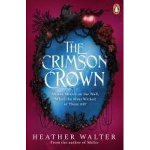 The Crimson Crown | Heather Walter (ISBN: 9781804951989)