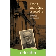 Doba zkoušek a naděje - František Wonka CZ