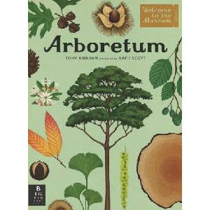 Arboretum: Welcome to the Museum | Katie Scott (ISBN: 9781536235012)
