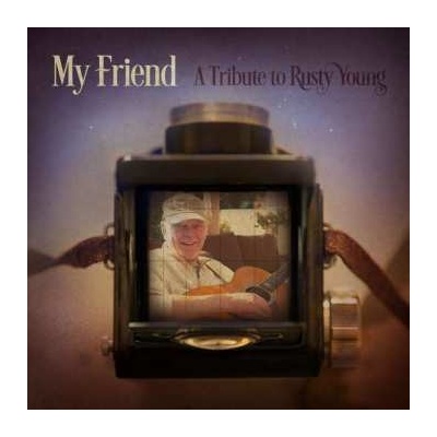 Various Artists.trib - My Friend - A Tribute To Rusty Young CD