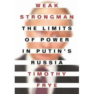 Weak Strongman | Timothy Frye (ISBN: 9780691212463)