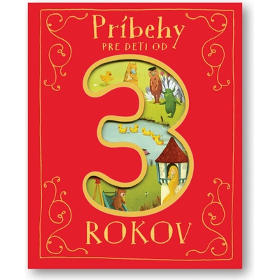 Príbehy pre deti od 3 rokov