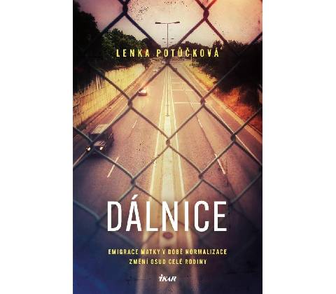 Dálnice - Lenka Potůčková