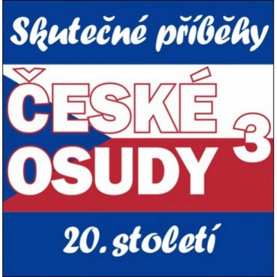 České osudy - Skutečné příběhy 20. století - 5 - Jitka Neradová