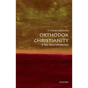 Orthodox Christianity: A Very Short Introduction (ISBN: 9780190883270)