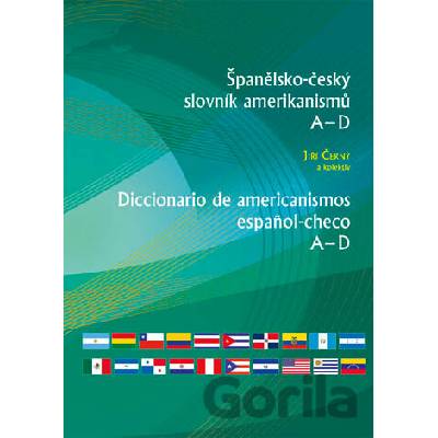 Španělsko-český slovník amerikanismů I (A-D), II (E-O), III (P-Z) - Jiří Černý