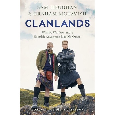Clanlands - Sam Heughan, Graham McTavish