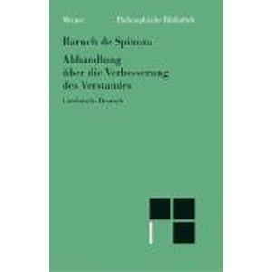 Abhandlung über die Verbesserung des Verstandes (ISBN: 9783787316434)
