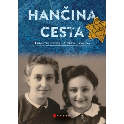 Hančina cesta - Hana Sternlicht, Alžběta Langová