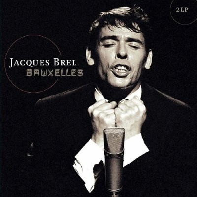 Jacques Brel - Bruxelles (Remastered) 2 LP
