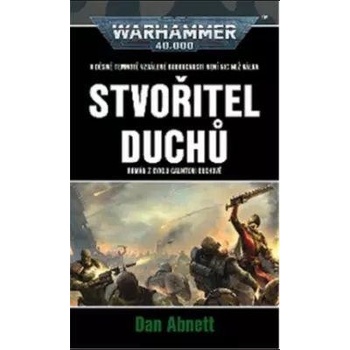 Stvořitel duchů - Dan Abnett