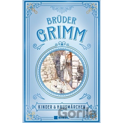 Grimms Märchen: Kinder- und Hausmärchen